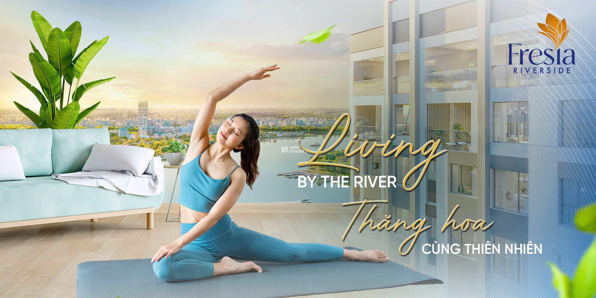 FRESIA RIVERSIDE: LIVING BY THE RIVER - THĂNG HOA CÙNG THIÊN NHIÊN