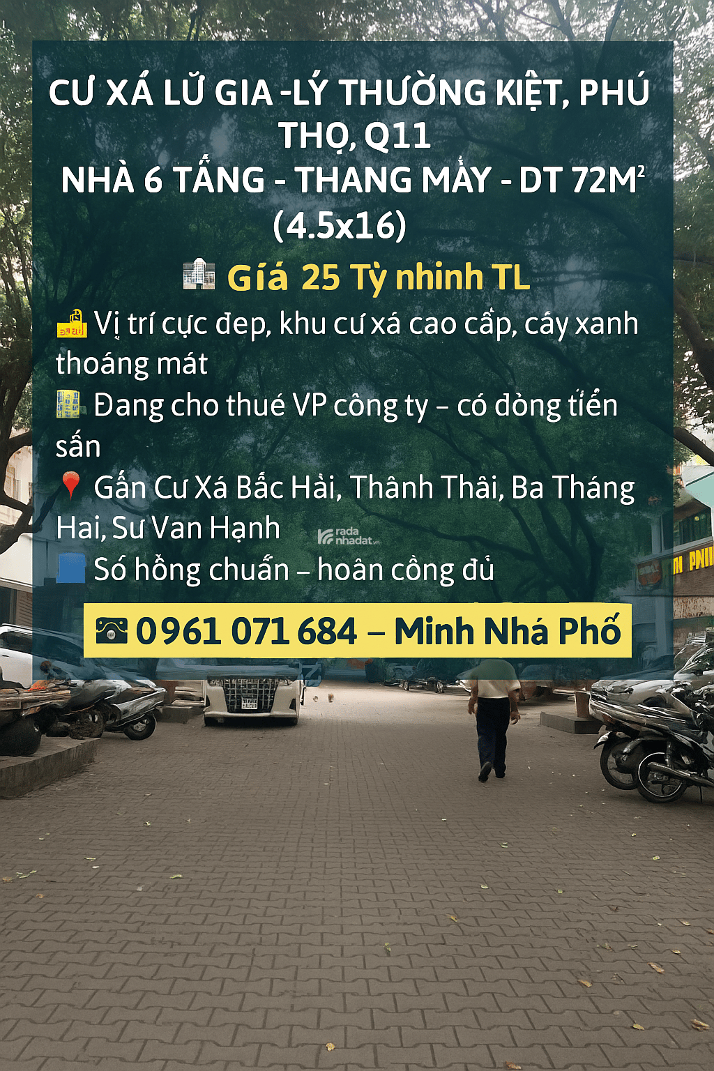 MẶT TIỀN 6 TẦNG THANG MÁY, 72M2 ( 4.5 x 16 ), CƯ XÁ LỮ GIA, QUẬN 11, GIÁ 25 TỶ NHỈNH