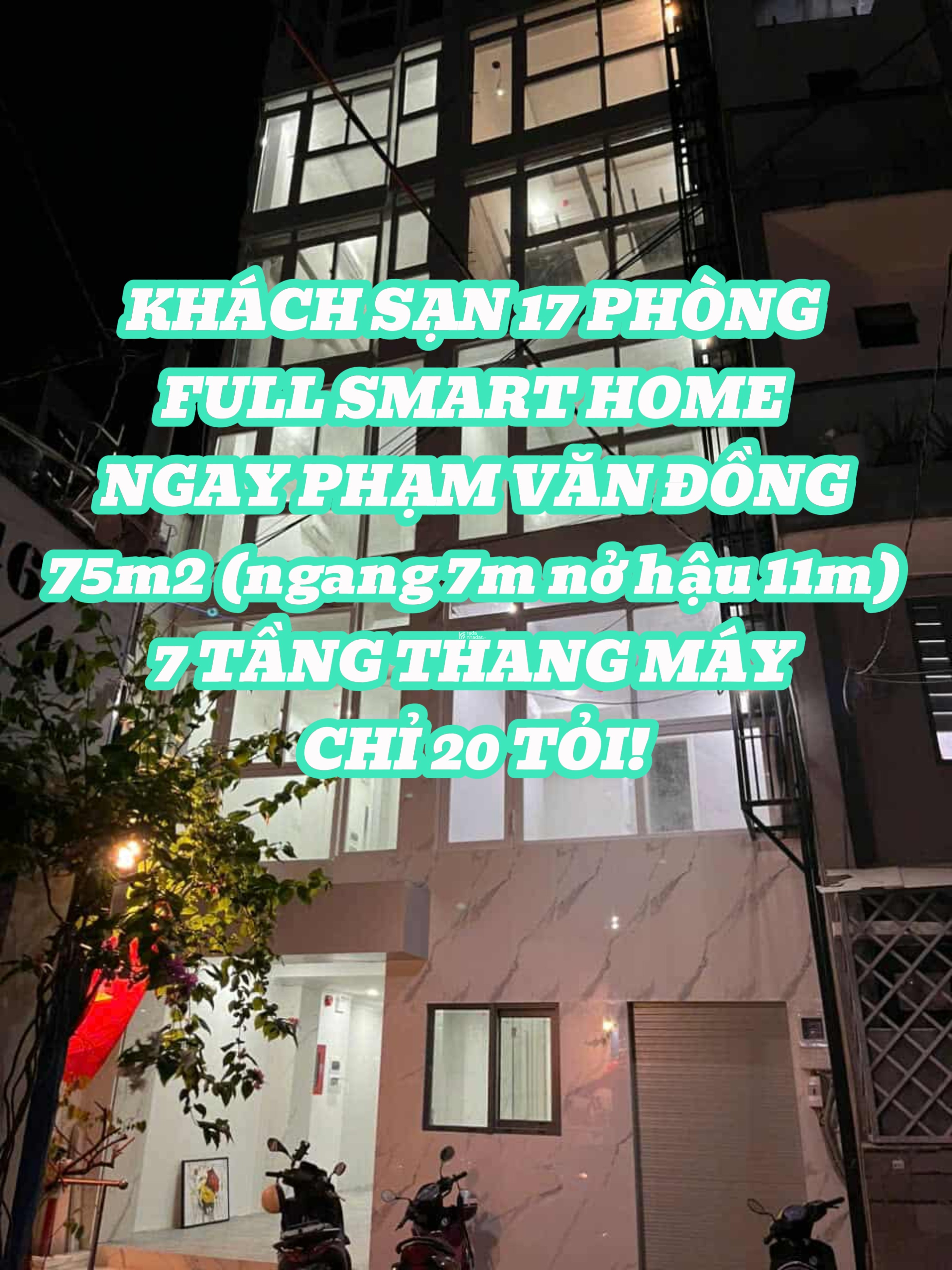 SMARTHOME - CHDV 7 TẦNG 17 PHÒNG - 75m2 NGANG TẬN 7m, NỞ HẬU 11m DÀI 11m - CHỈ 20 TỶ