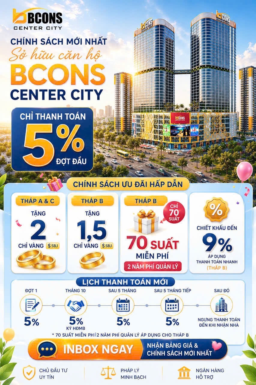 SỞ HỮU CĂN HỘ 2PN 2WC TẠI TỔNG HÀNH DINH TẬP ĐOÀN BCONS VỚI 150TR