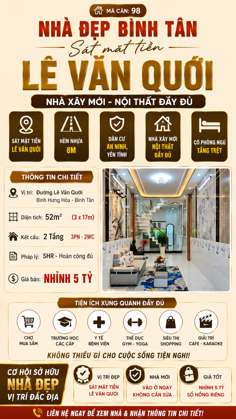 NHÀ MỚI TINH  SÁT MẶT TIỀN LÊ VĂN QUỚI HẺM 8M GIÁP RANH TÂN PHÚ  MÃ CĂN : 98